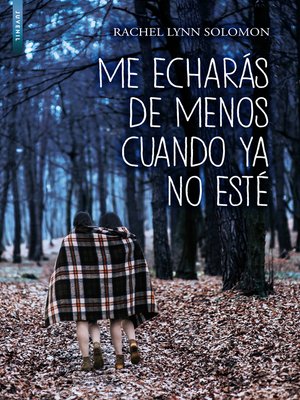 Me echarás de menos cuando ya no esté - ebook